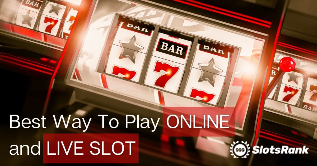 Dette er den beste måten å spille både online og live spilleautomater